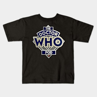 TheDrWhoPod Logo Design! Kids T-Shirt